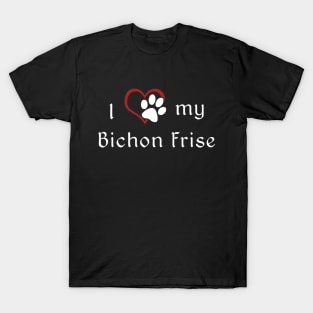 I love my Bichon Frise T-Shirt